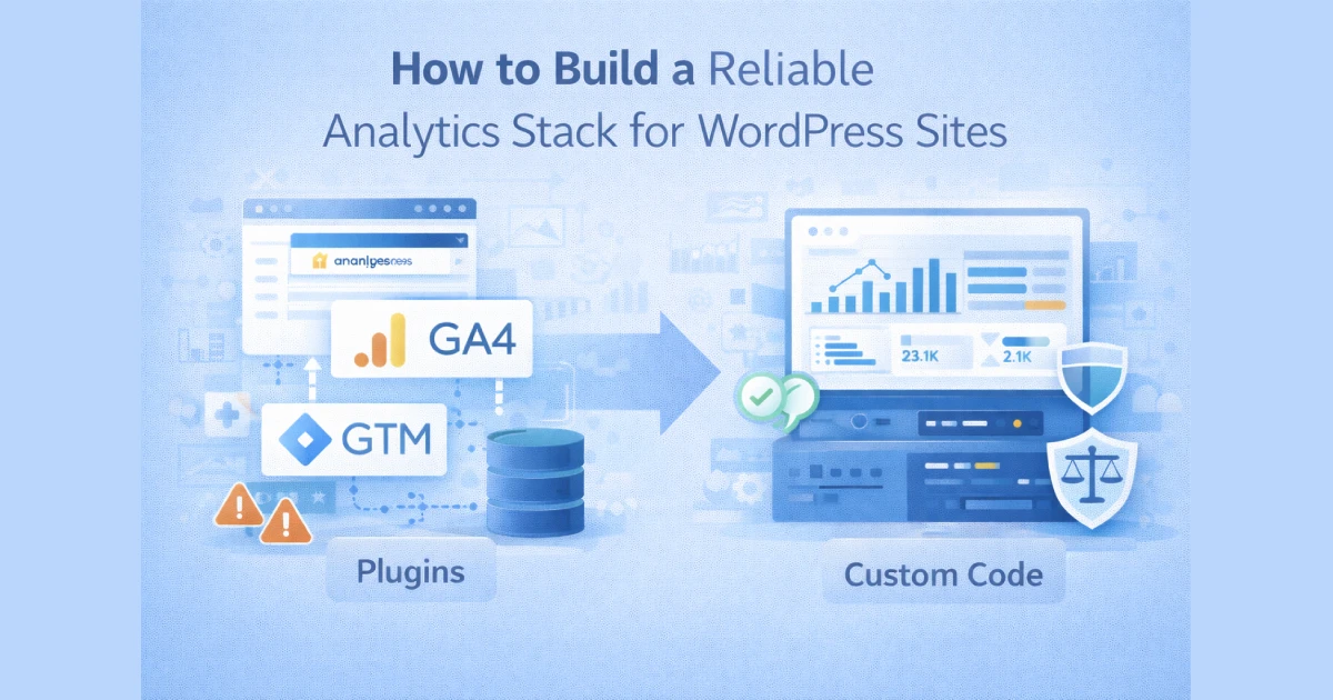 Illustration showing a reliable analytics stack for WordPress with GA4, tag management, dashboards, and clean data flows.